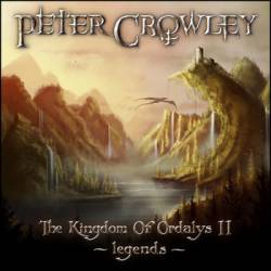 Peter Crowley Fantasy Dream : The Kingdom Of Ordalys II - Legends -
